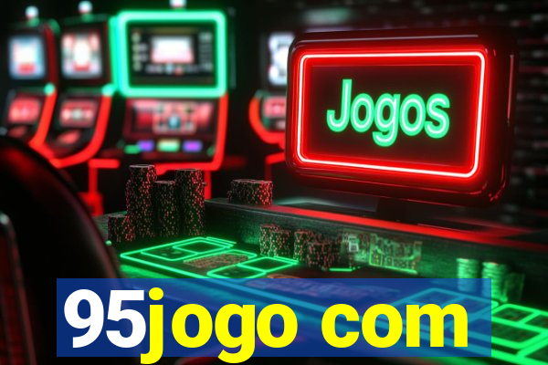 95jogo com